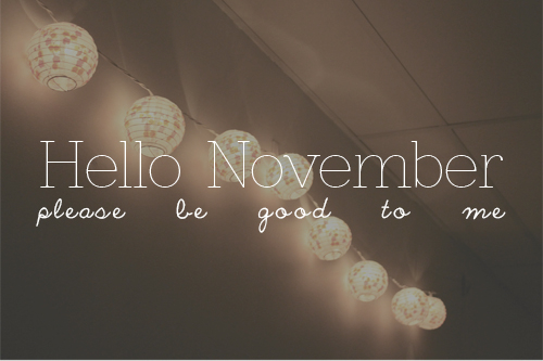 Hello November